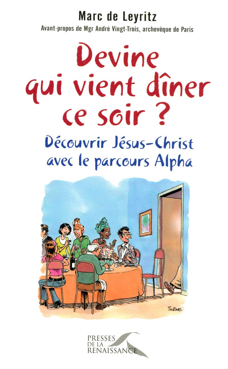 Devine qui vient dîner ce soir ?