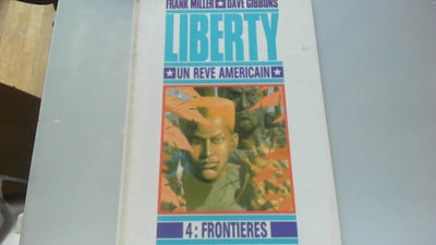 Liberty, un rêve américain, tome 4 : Frontières
