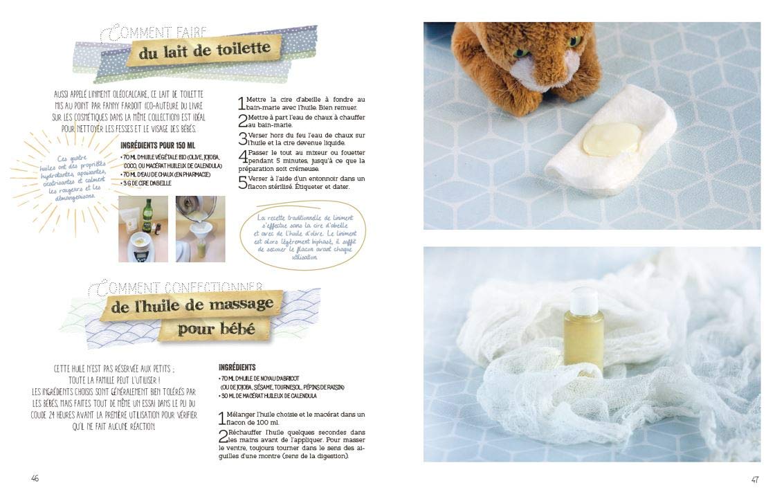 Tout faire soi-même Bébé - DIY zéro déchet et naturel pour 0-3 ans : bricolages de meubles pour la chambre, déco, couture de petits vêtements, création de jouets, cosmétiques naturels