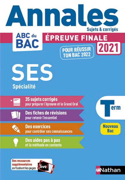 Annales ABC du BAC 2021-2022 - SES (Sciences économiques et sociales) Tle - Sujets et corrigés - Enseignement de spécialité Terminale - Epreuve finale Nouveau Bac