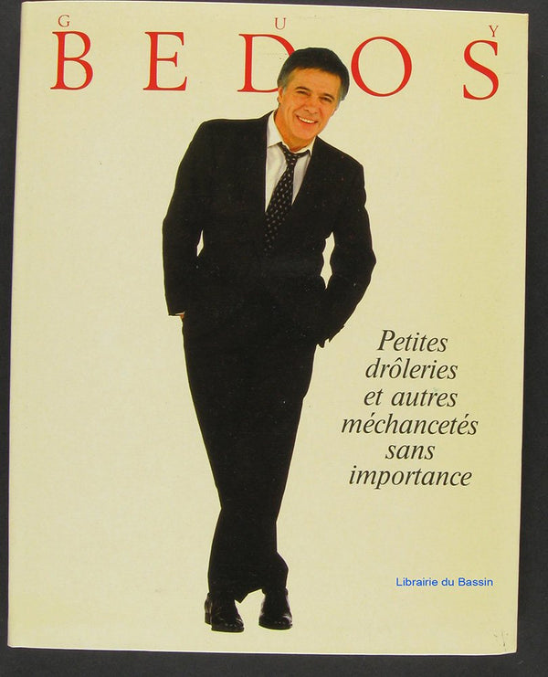 Petites drôleries et autres méchancetés sans importance