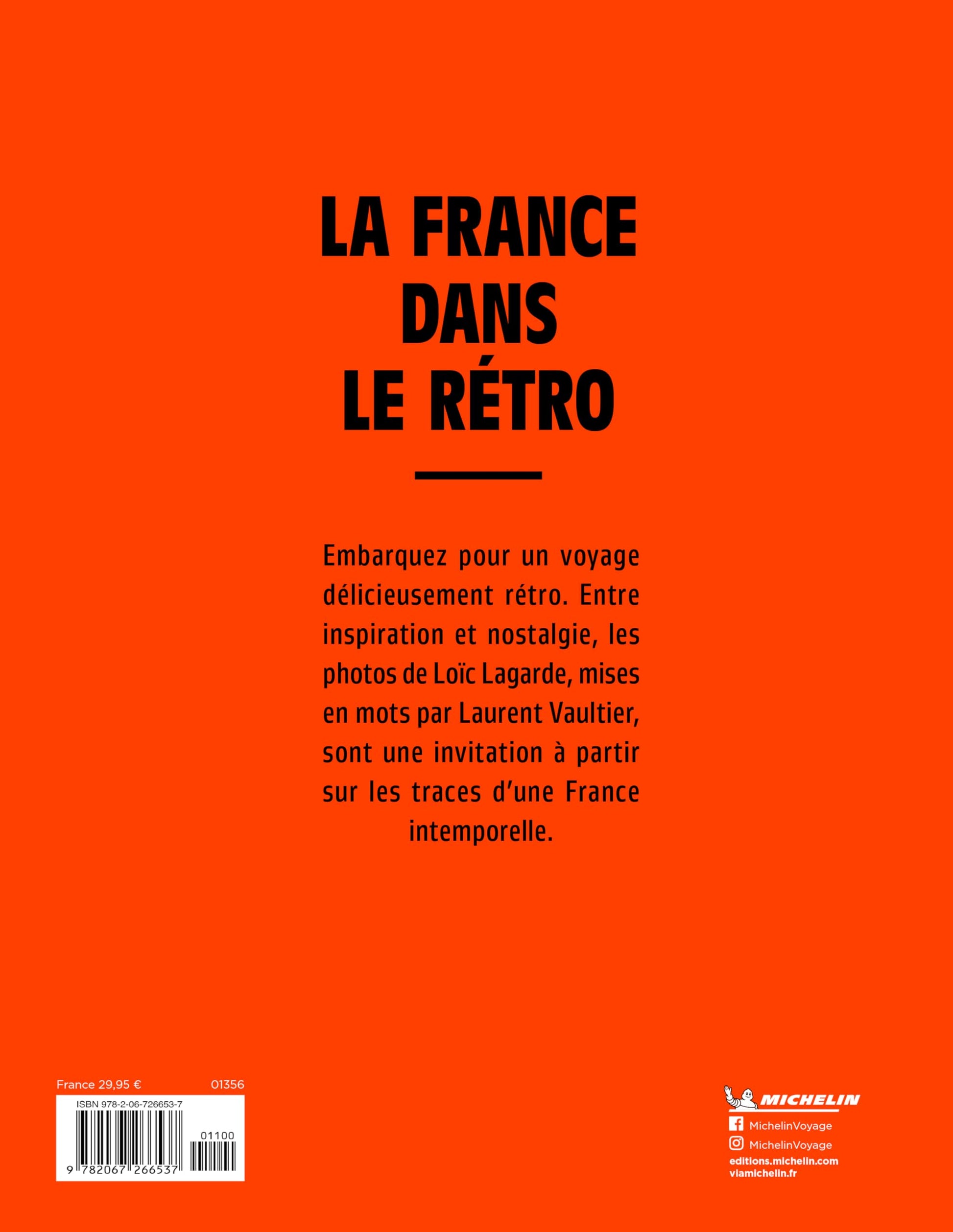 La France dans le rétro: Sur les routes de nos régions
