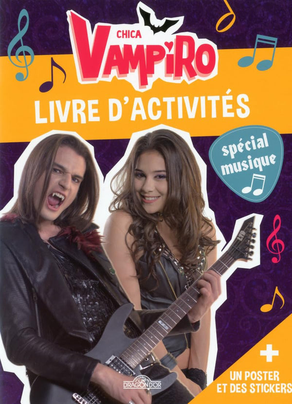 Chica Vampiro - Livre d'activités spécial musique