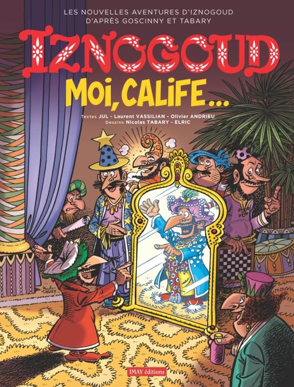 Iznogoud - Moi, calife... (31)