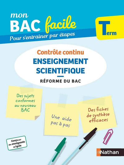 Enseignement scientifique Terminale - Mon BAC facile - Enseignement commun Tle - Bac 2023