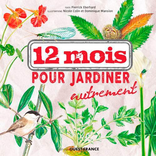 12 mois pour jardiner autrement