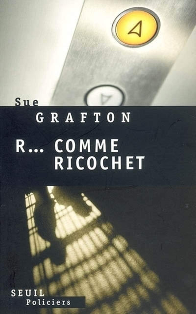 R... comme ricochet