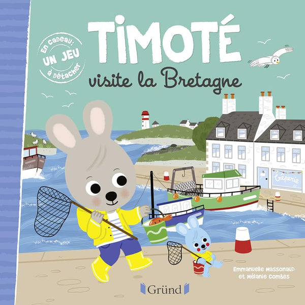 Timoté visite la Bretagne – Album jeunesse – À partir de 2 ans