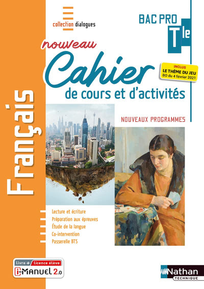 Français - Tle Bac Pro - Cahier de cours et d'activités