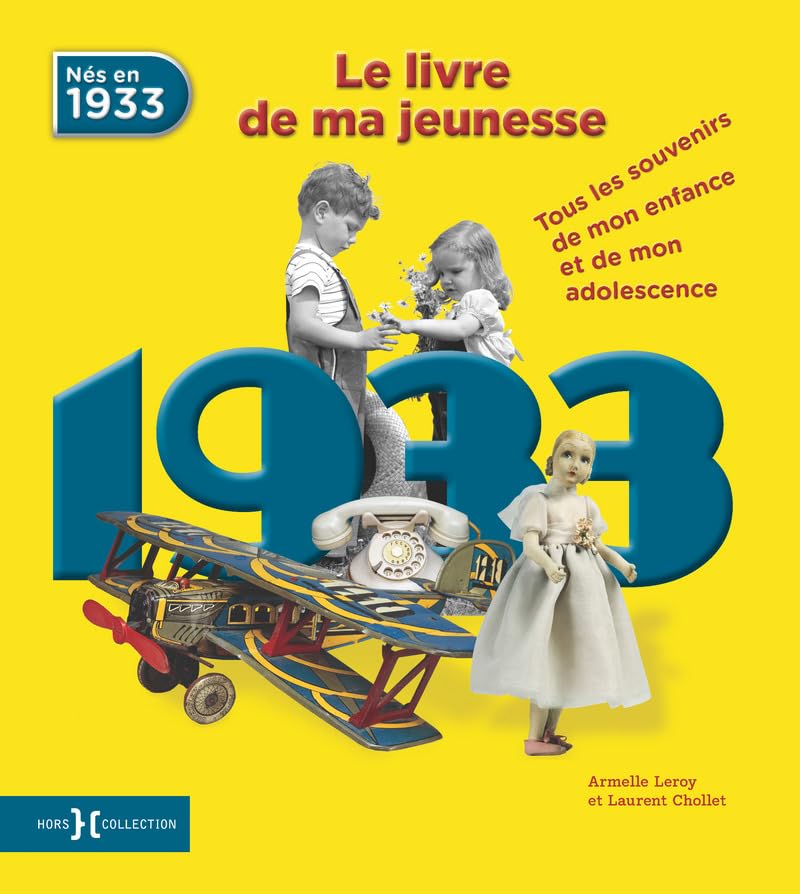 1933, Le Livre de ma jeunesse
