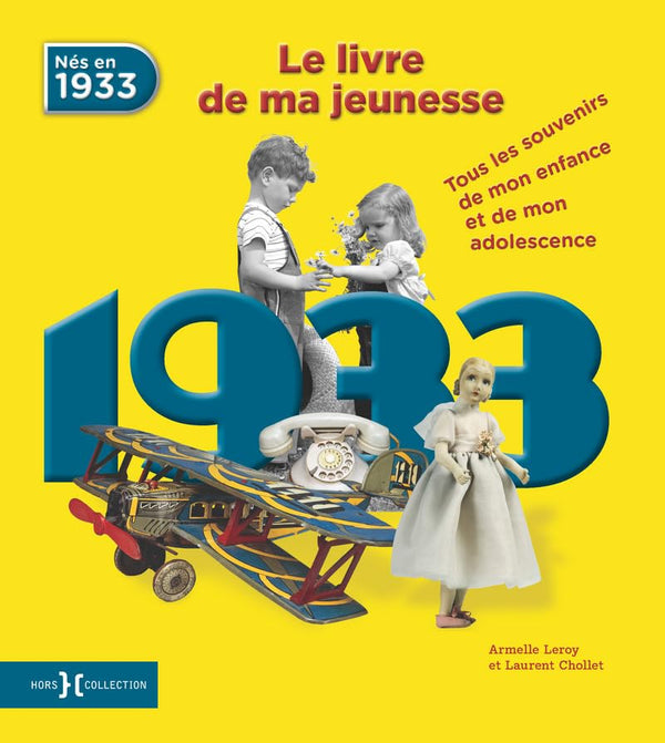 1933, Le Livre de ma jeunesse