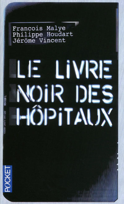 LIVRE NOIR DES HOPITAUX