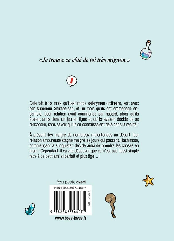 Mon ami de jeu en ligne est en réalité mon patron tyrannique ! - Tome 02