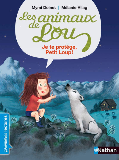 Les animaux de Lou, je te protège, petit loup ! - Premières Lectures CP Niveau 2 - Dès 6 ans: Niveau - Je commence à lire