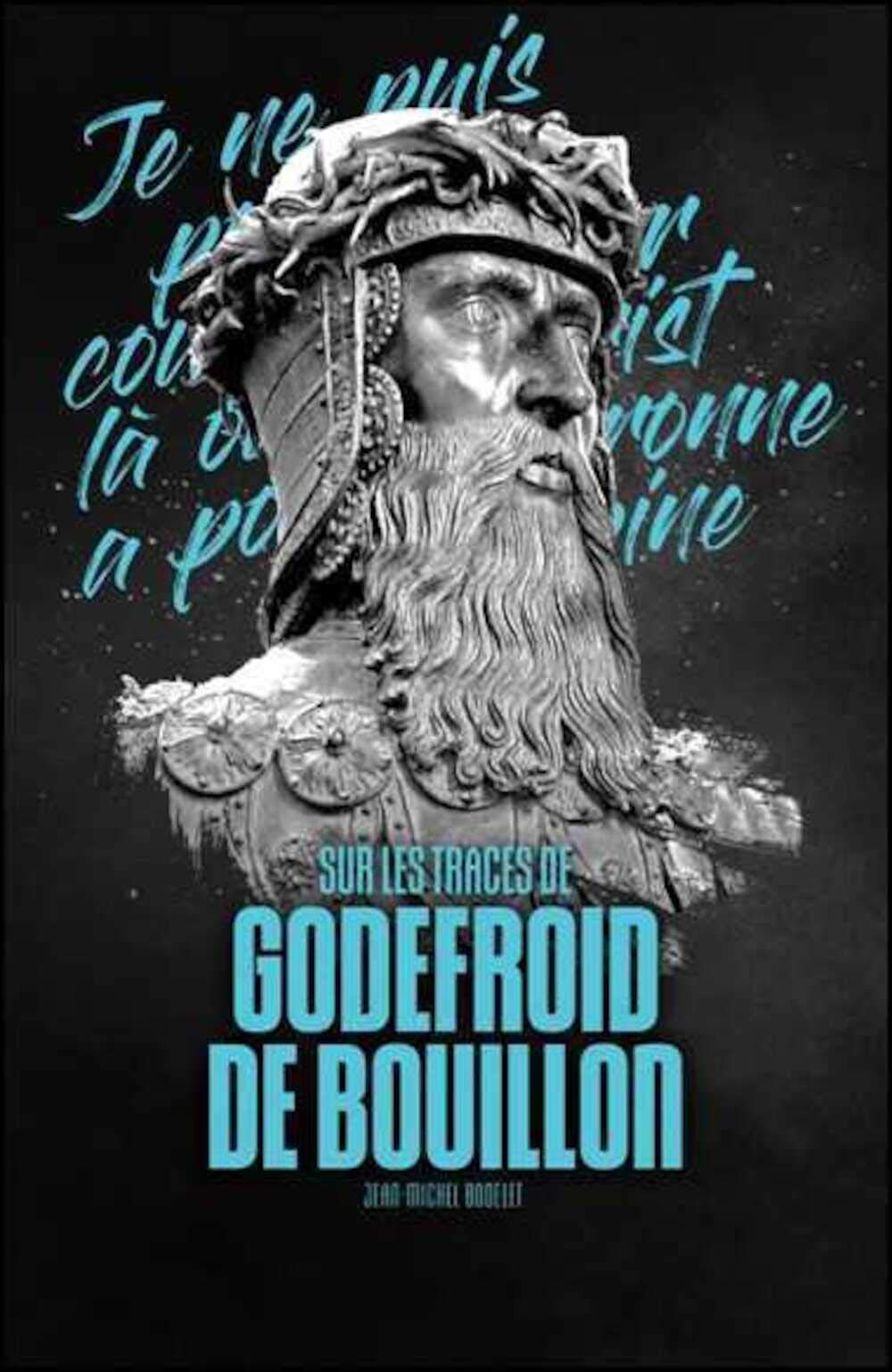 Sur les traces de Godefroid de Bouillon