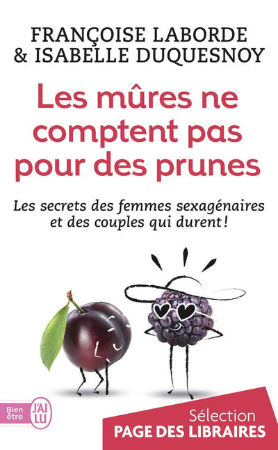 Les mûres ne comptent pas pour des prunes