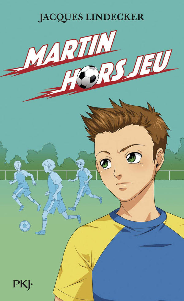 3. Gagne : Martin hors-jeu (3)