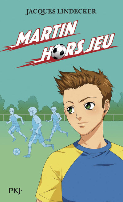 3. Gagne : Martin hors-jeu (3)