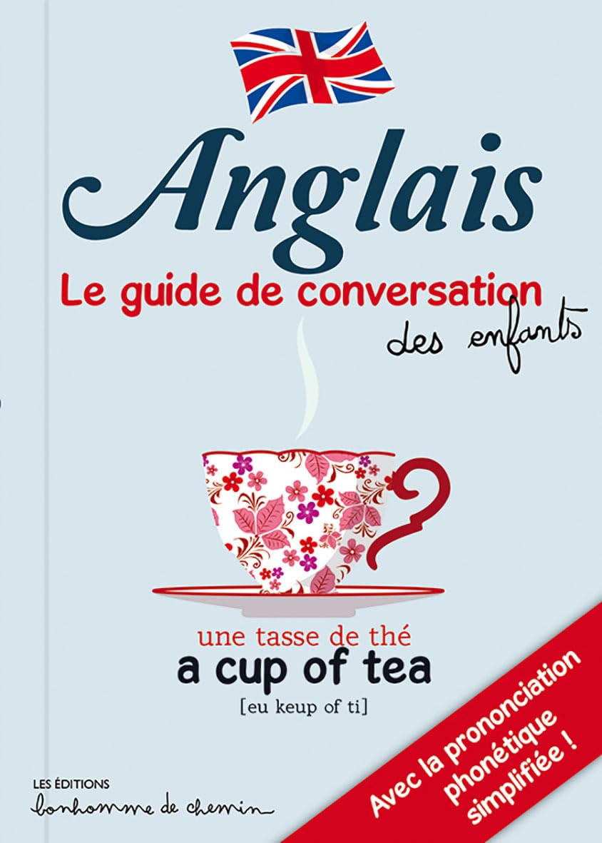 ANGLAIS GUIDE DE CONVERSATION DES ENFANTS
