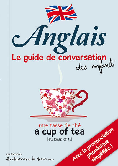 ANGLAIS GUIDE DE CONVERSATION DES ENFANTS