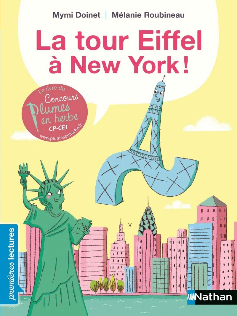 La tour Eiffel à New York ! - Premières Lectures CP Niveau 3 - Dès 6 ans: Niveau - Je lis comme un grand