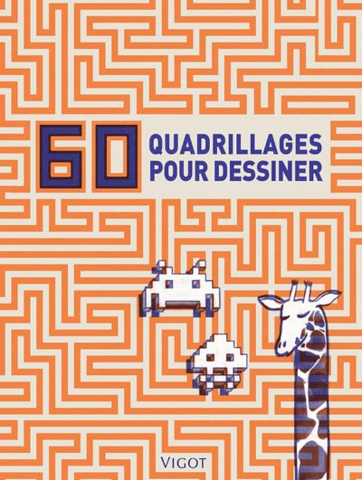 60 quadrillages pour dessiner