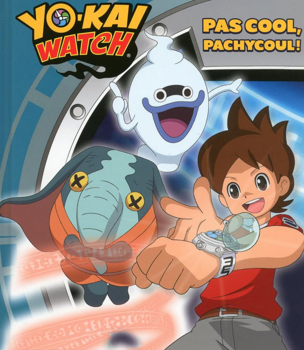 Yo-kai Watch - Pas cool, Pachycool!