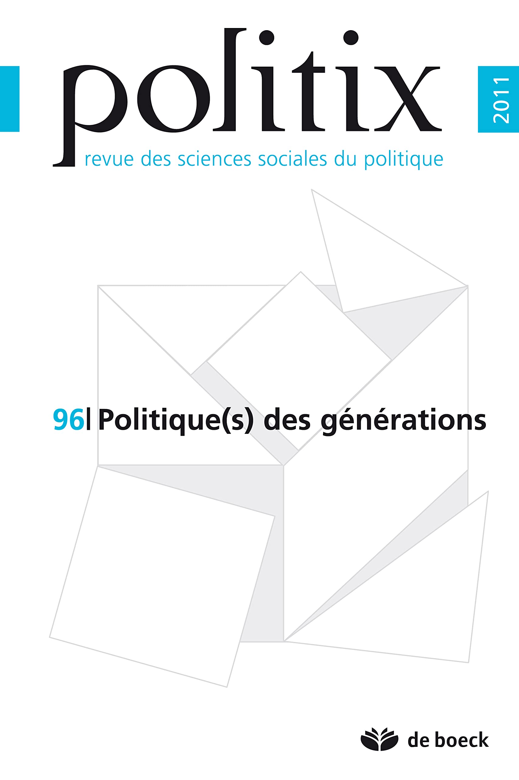 Politix 2011/24 n.96 politique(s) des generations