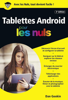 Tablettes Android pour les Nuls poche, 2e édition: édition Android 7 Nougat