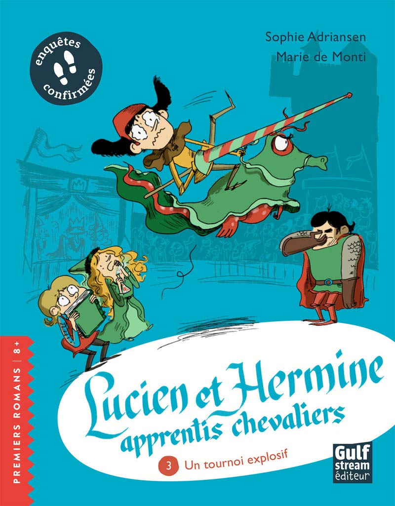 Lucien et Hermine, apprentis chevaliers - tome 3 Un Tournoi explosif (3)