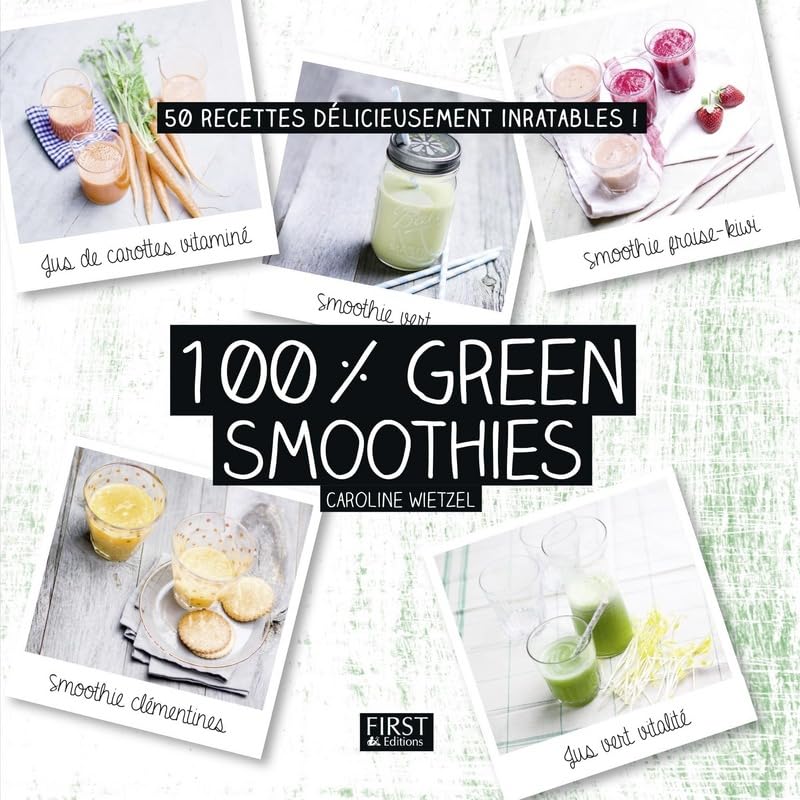 100 % green smoothies