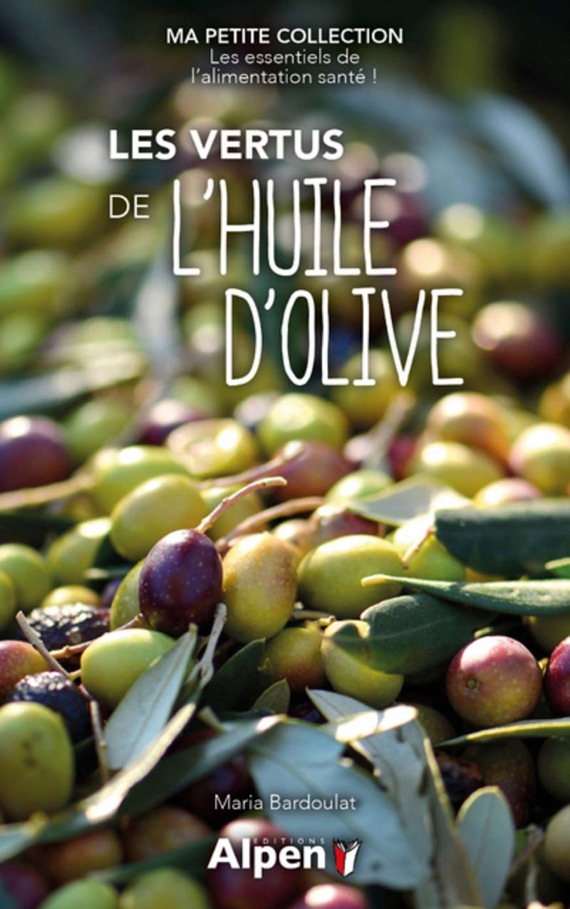 les vertus de l'huile d'olive - ma petite collection
