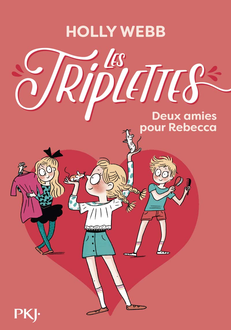 Les triplettes - tome 04 : Deux amies pour Rebecca (4)