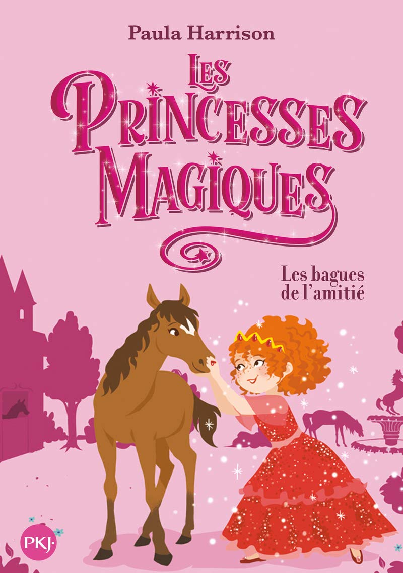 Les Princesses magiques - tome 06 : Les bagues de l'amitié (6)