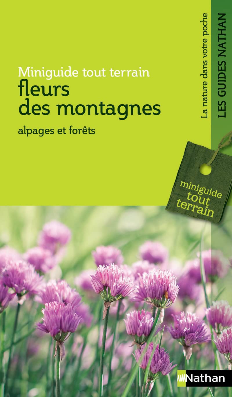 Fleurs des montagnes - Miniguide tout terrain