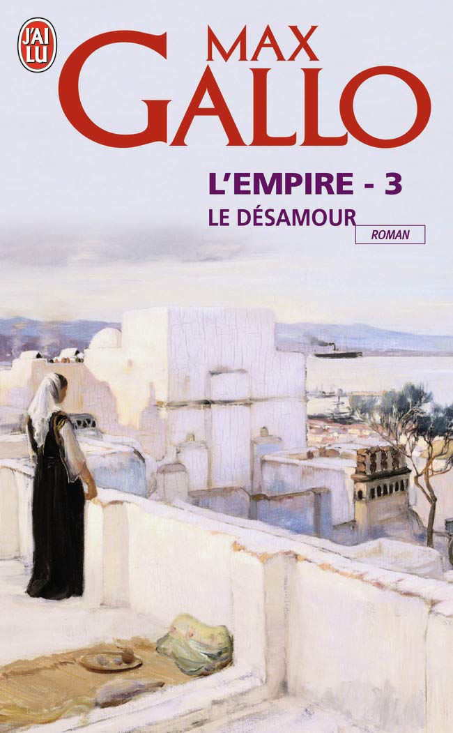 L'empire, 3 : Le désamour