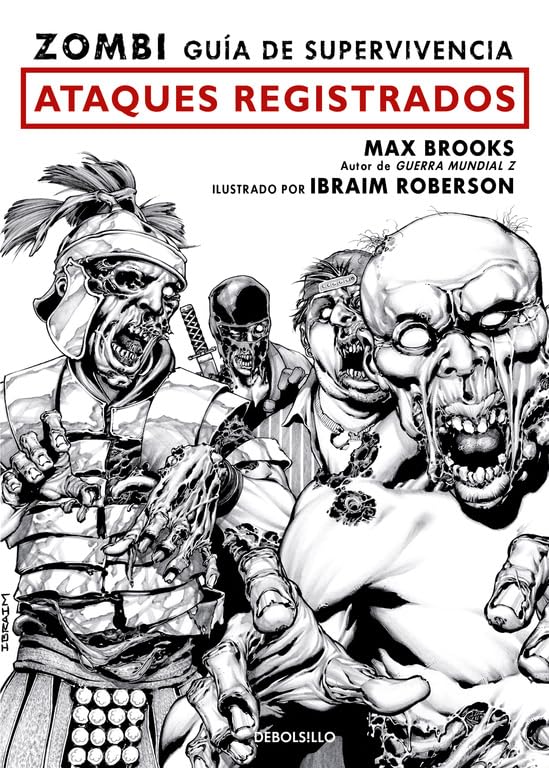Zombi guía de supervivencia / The Zombie Survival Guide: Ataques registrados / Recorded Attacks