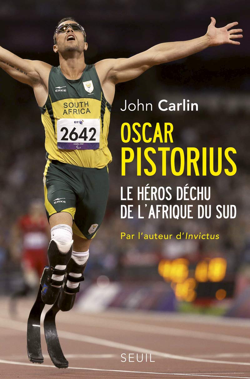 Oscar Pistorius: Le héros déchu de l'Afrique du Sud