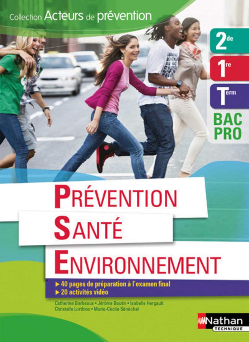 Prévention Santé Environnement 2e/1re/Tle BAC PRO