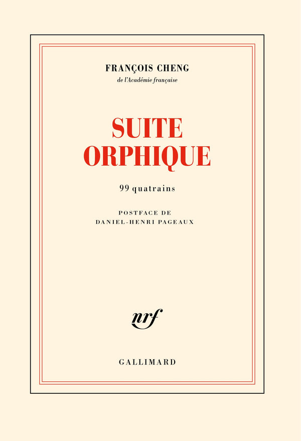 Suite orphique: 99 quatrains
