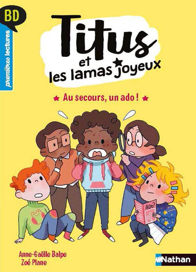 Titus et les lamas joyeux - Au secours, un ado ! - Premières lectures BD - Dès 6 ans