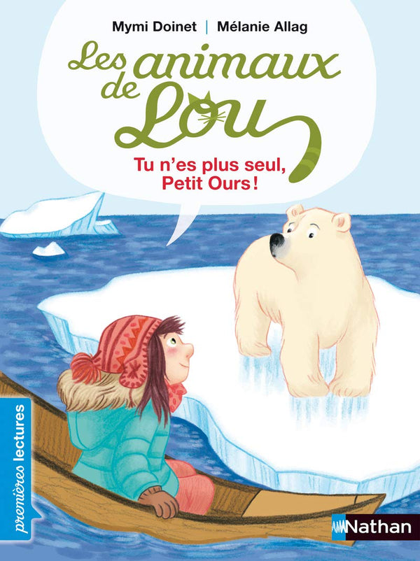 Les animaux de Lou , tu n'es plus seul, Petit Ours ! - Premières Lectures CP Niveau 2 - Dès 6 ans: Niveau - Je commence à lire