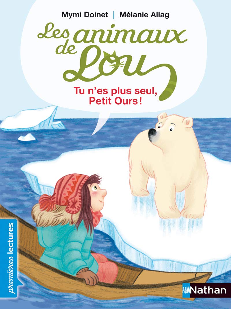 Les animaux de Lou , tu n'es plus seul, Petit Ours ! - Premières Lectures CP Niveau 2 - Dès 6 ans: Niveau - Je commence à lire