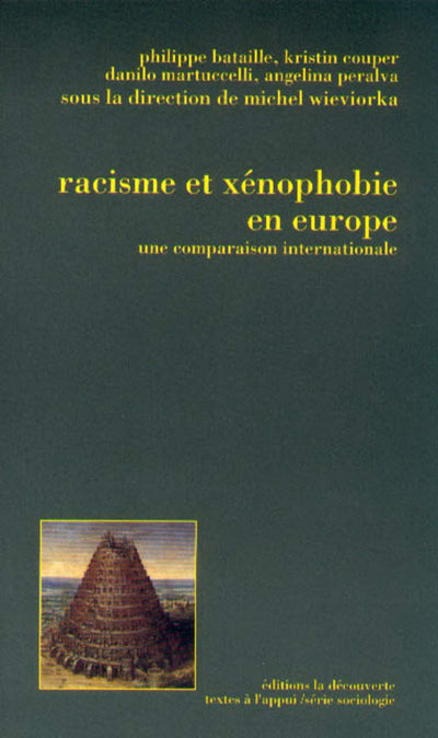 Racisme et xénophobie en Europe: Une comparaison internationale