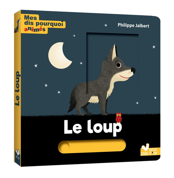 Mes dis pourquoi animés - le loup