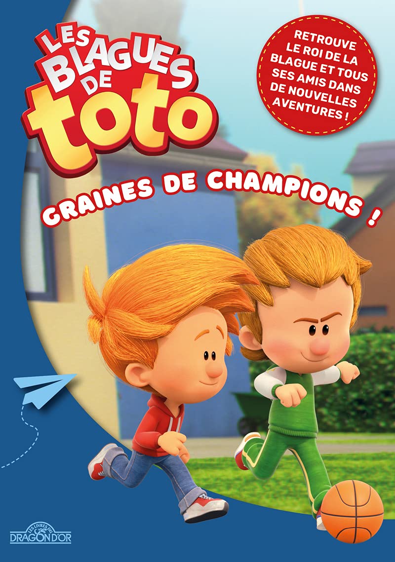 Les Blagues de Toto – Graines de champions ! - Lecture roman jeunesse – Dès 7 ans