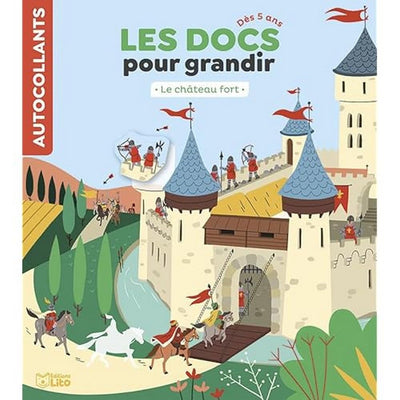 Les Docs pour grandir - Le château fort -Dès 5 ans