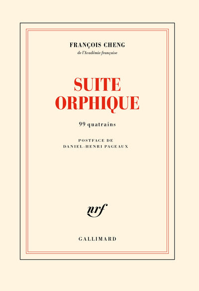 Suite orphique: 99 quatrains