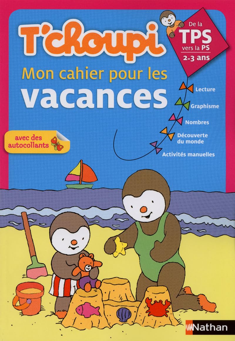 T'CHOUPI CAHIER VACANCES TPS