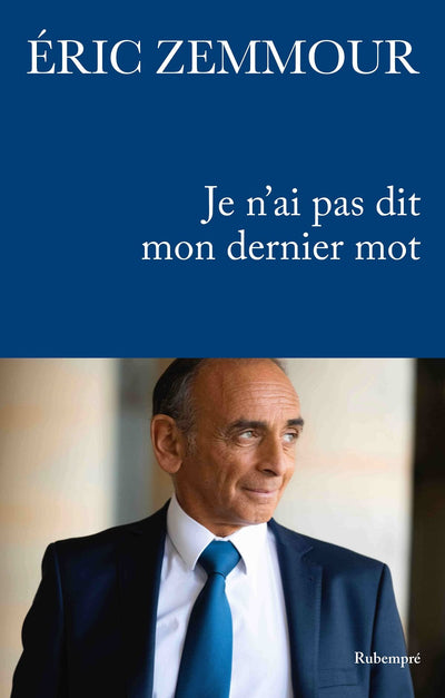 Je n'ai pas dit mon dernier mot: Je n'ai pas dit mon dernier mot